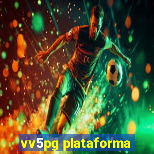 vv5pg plataforma